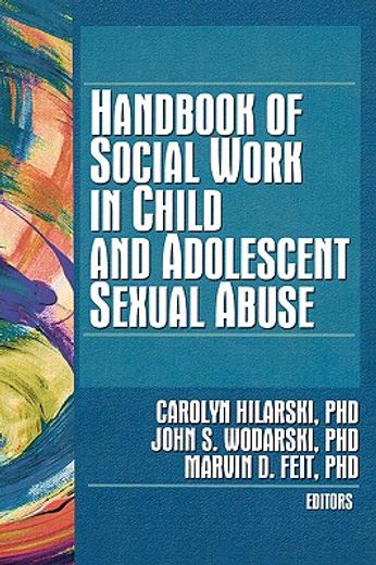handbook of social work in child and adolescent sexual abuse