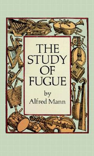 the study of fugue (en Inglés)