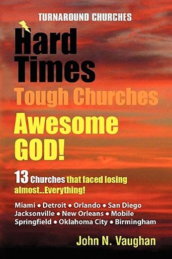 hard time tough churches awesome god,13 churches that faced losing almost everything