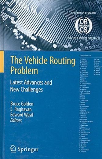 the vehicle routing problem,latest advances and new challenges