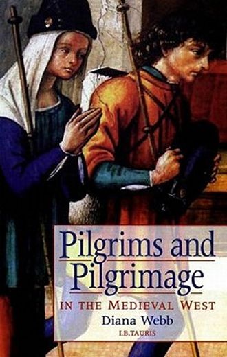 pilgrims and pilgrimage in the medieval west