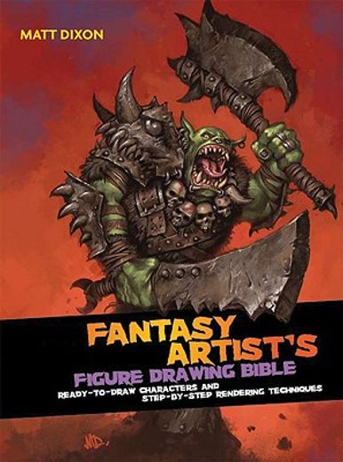 the fantasy artist´s figure drawing bible