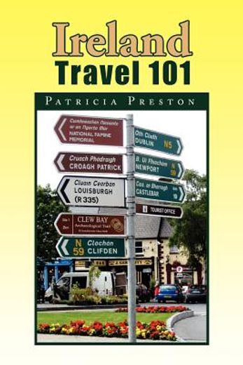 ireland travel 101 (en Inglés)