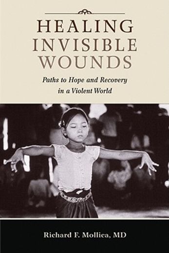 healing invisible wounds,paths to hope and recovery in a violent world