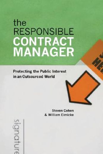the responsible contract manager,protecting the public interest in an outsourced world