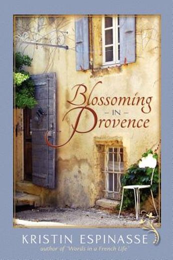blossoming in provence (en Inglés)