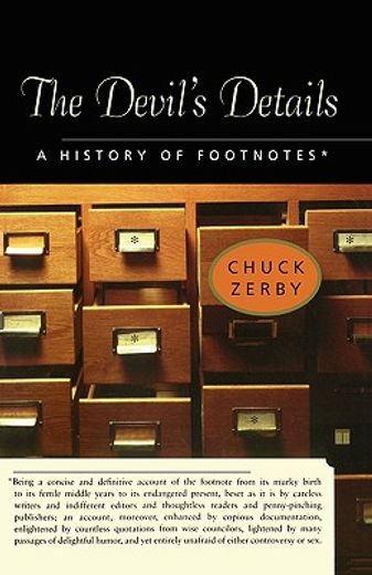 the devil´s details,a history of footnotes (en Inglés)