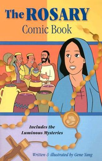rosary comic book: includes the luminous mysteries (en Inglés)