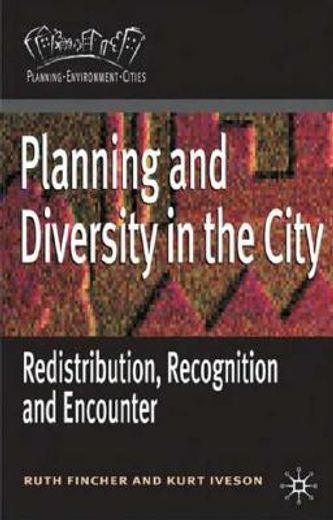 planning and diversity in the city,redistribution, recognition and encounter