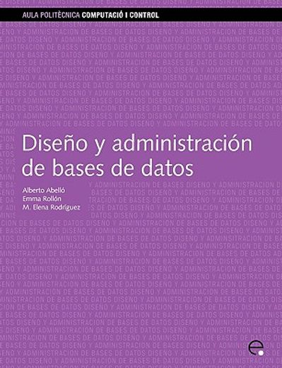 Diseño y administración de bases de datos (Aula Politècnica)