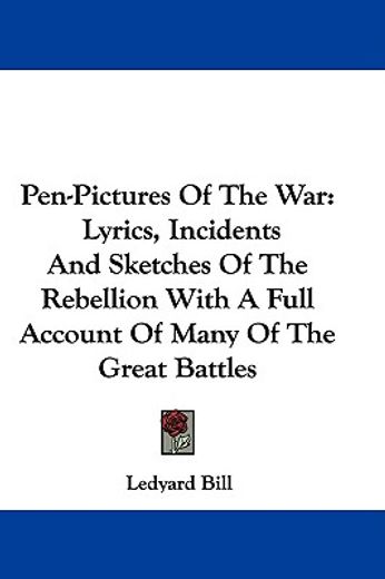 pen-pictures of the war: lyrics, inciden