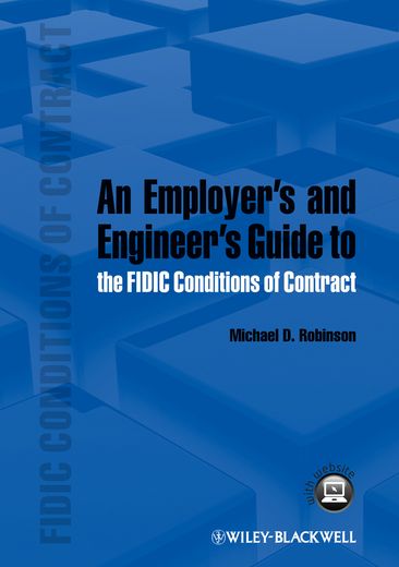 an employer's and engineer's guide to the fidic conditions of contract (in English)
