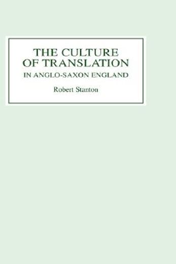 the culture of translation in anglo-saxon england