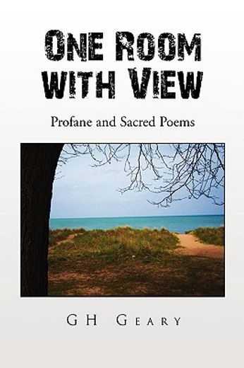 one room with view,profane and sacred poems