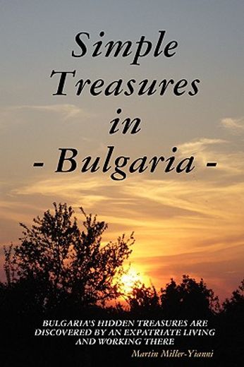simple treasures in bulgaria (en Inglés)