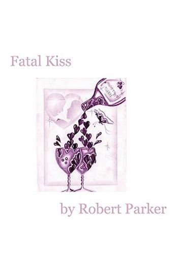 fatal kiss (en Inglés)