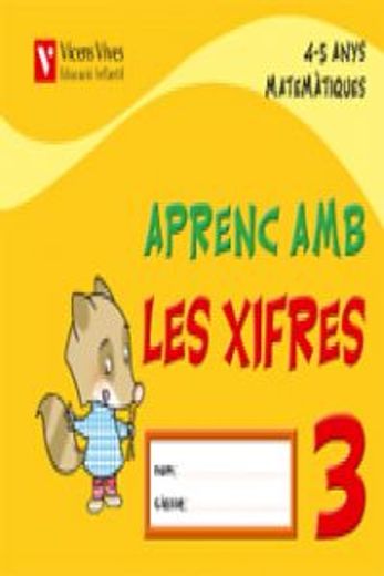 Aprenc Amb Les Xifres Q3 (4-5 Anys) (en Catalán)