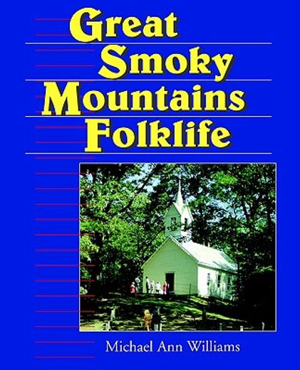 great smoky mountain folklife
