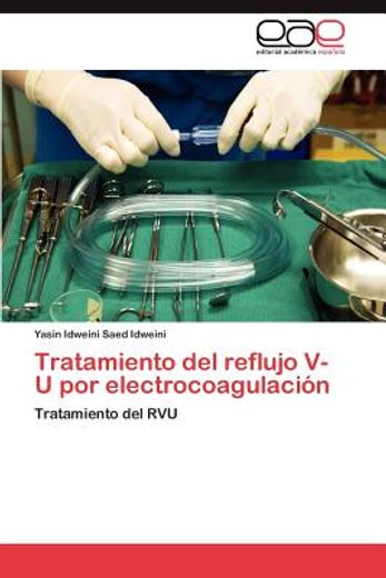 tratamiento del reflujo v-u por electrocoagulaci n
