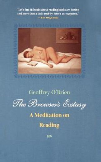 the browser´s ecstasy,a meditation on reading