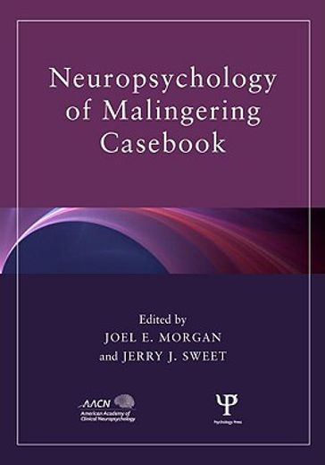 neuropsychology of malingering cas