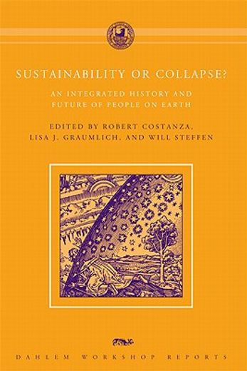 sustainability or collapse?,an integrated history and future of people on earth