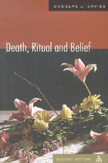 death, ritual and belief,the rhetoric of funerary rites