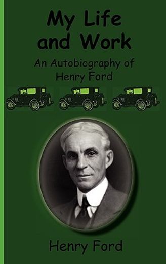my life and work-an autobiography of henry ford (in English)