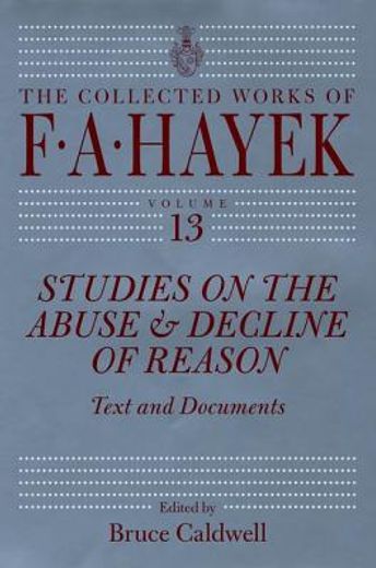 studies on the abuse and decline of reason,text and documents