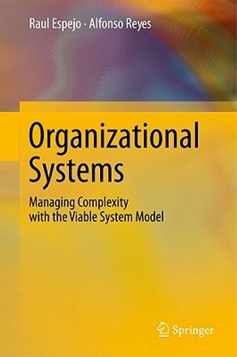 organizational systems,managing complexity with the viable system model