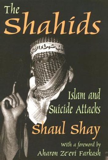 the shahids,islam and suicide attacks