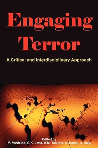 engaging terror,a critical and interdisciplinary approach