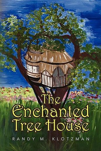 the enchanted tree house