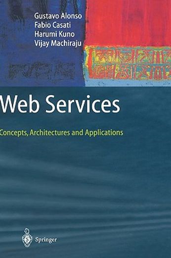 web services:concepts, architectures and applications