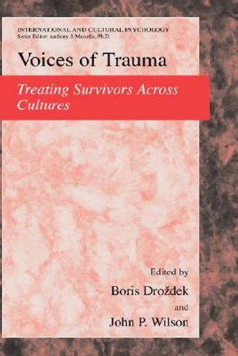 voices of trauma,treating psychological trauma across cultures