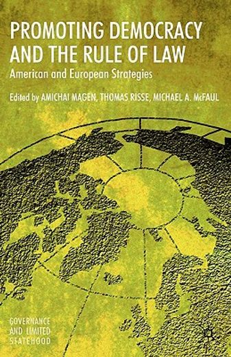 promoting american and european democracy,american and european strategies