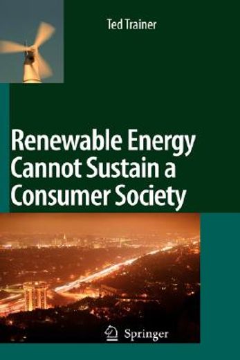renewable energy cannot sustain a consumer society