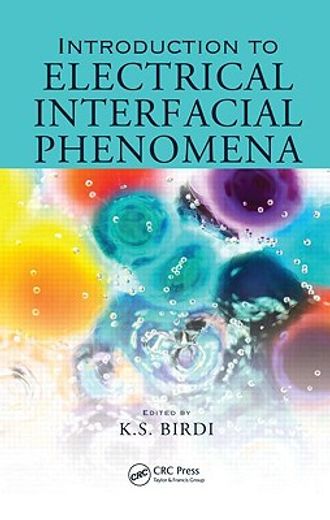 Introduction to Electrical Interfacial Phenomena (en Inglés)