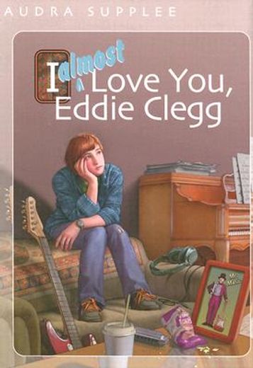 i almost love you, eddie clegg