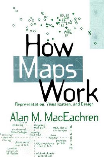 how maps work,representation, visualization, and design