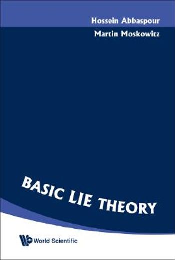 Basic Lie Theory (en Inglés)