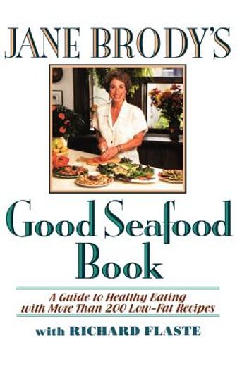 jane brody´s good seafood book (in English)