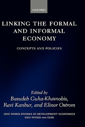 linking the formal and informal economy,concepts and policies