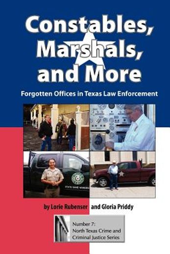 constables, marshals, and more: forgotten offices in texas law enforcement