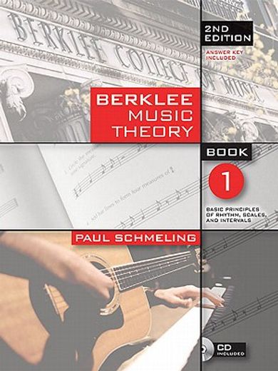 berklee music theory,book 1/ basic principles of rhythm, scales, and intervals (en Inglés)