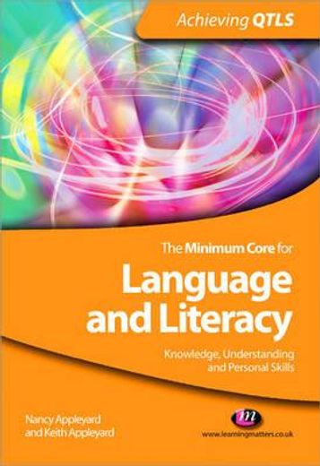 The Minimum Core for Language and Literacy: Knowledge, Understanding and Personal Skills (en Inglés)