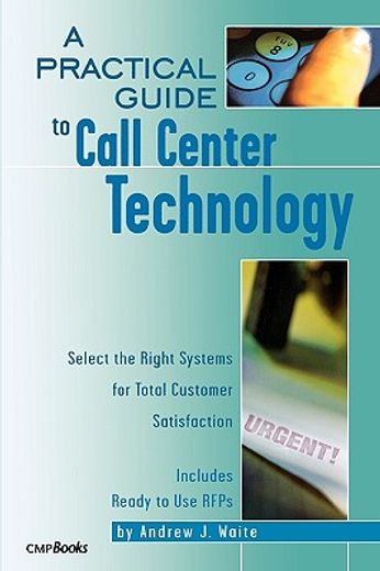 a practical guide to call center technology