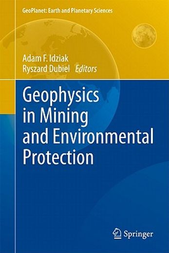 geophysics in mining and environmental protection (en Inglés)