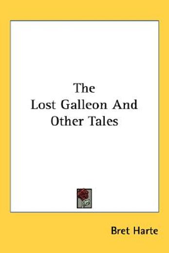 the lost galleon and other tales