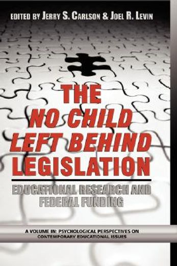 the no child left behind legislation,educational research and federal funding